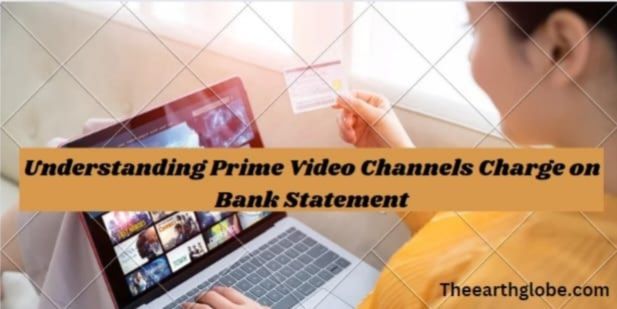 prime video channels charge on bank statement