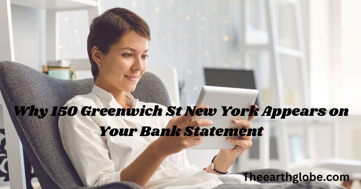 150 greenwich st new york on bank statement