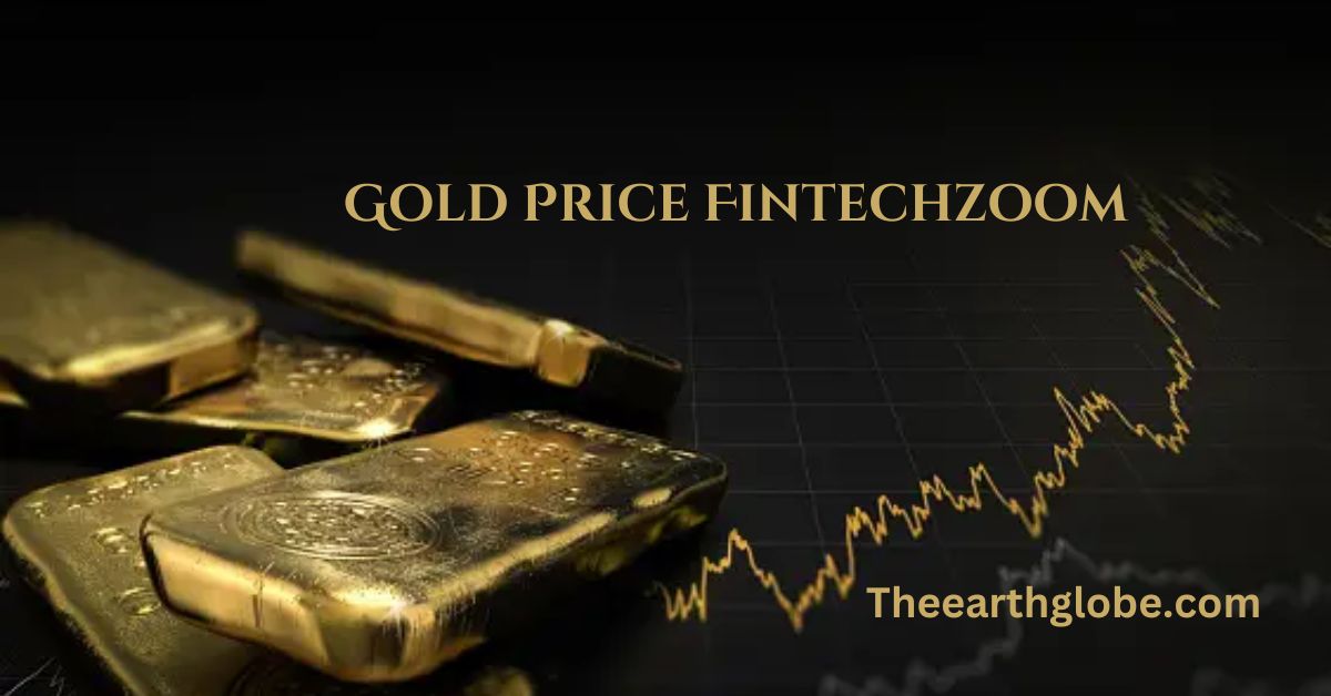 Gold Price Fintechzoom