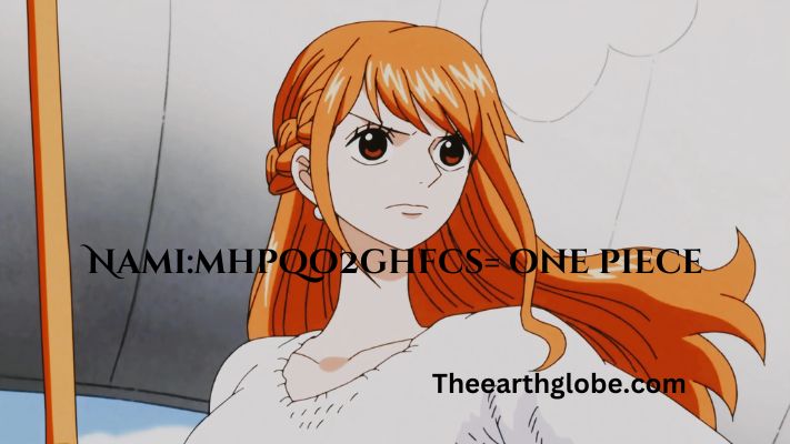 Nami:mhpqo2ghfcs= one piece