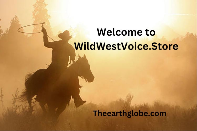 Welcome to WildWestVoice.Store